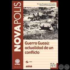 GUERRA GUASÚ: HERENCIAS E INCIDENCIAS - Nº 10 - ABR / OCT 2016 - Director: MARCELLO LACHI 